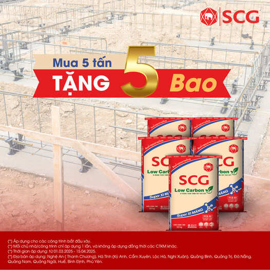 CHƯƠNG TRÌNH ƯU ĐÃI "MUA 5 TẤN TẶNG 5 BAO" XI MĂNG SCG LOW CARBON 2 CHƯƠNG TRÌNH ƯU ĐÃI "MUA 5 TẤN TẶNG 5 BAO" XI MĂNG SCG LOW CARBON CHƯƠNG TRÌNH ƯU ĐÃI "MUA 5 TẤN TẶNG 5 BAO" XI MĂNG SCG LOW CARBON